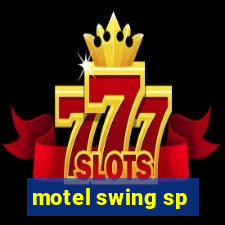 motel swing sp